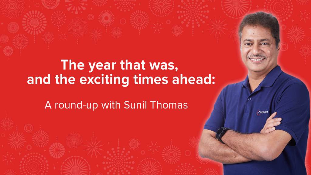 The year that was, and the exciting times ahead: A round-up with Sunil Thomas